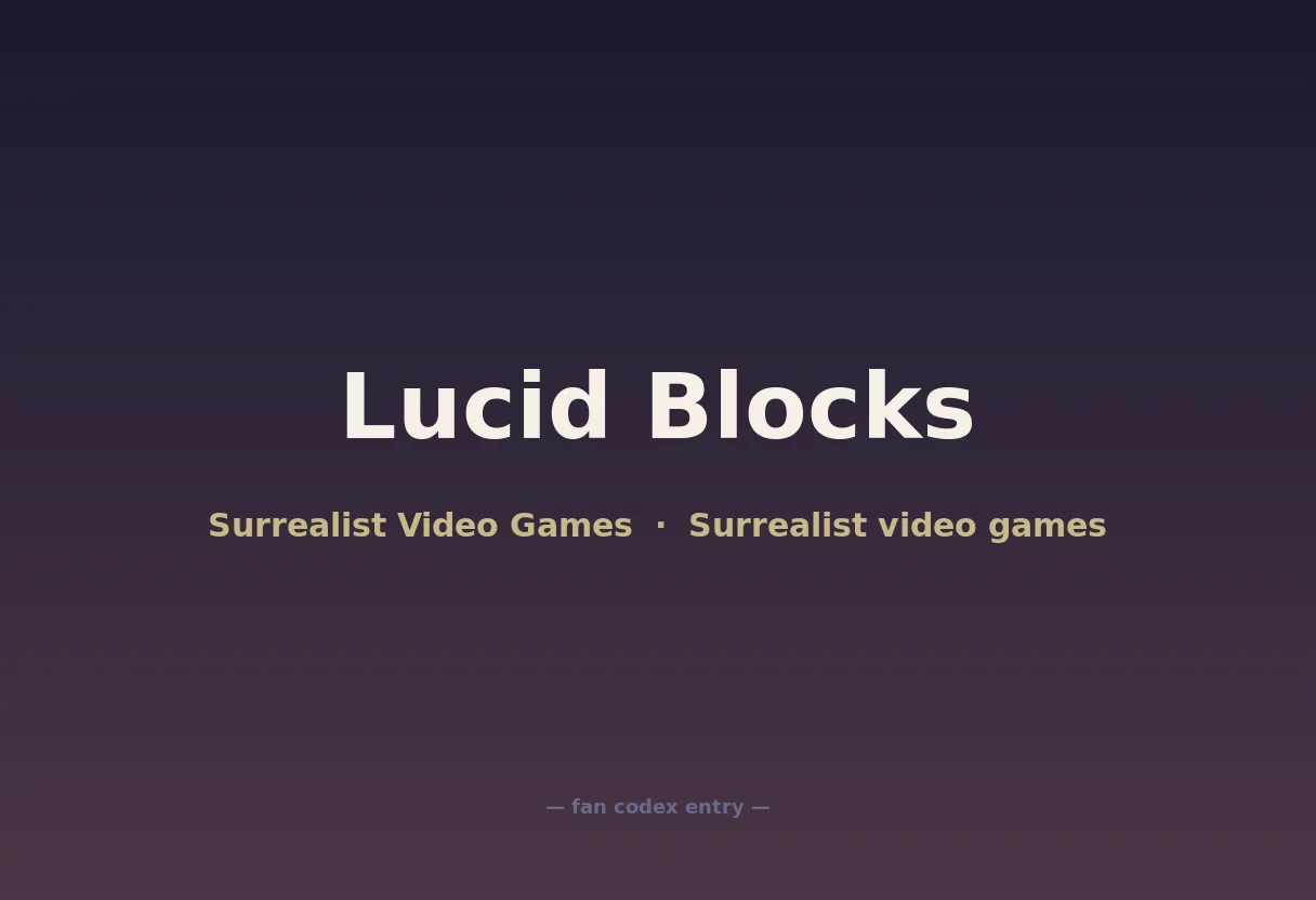 Lucid Blocks